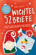 52 Wichtelbriefe für Kindergarten Kinder