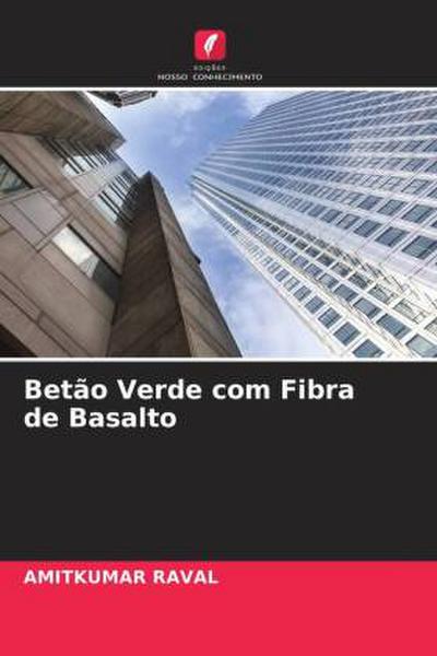 Betão Verde com Fibra de Basalto