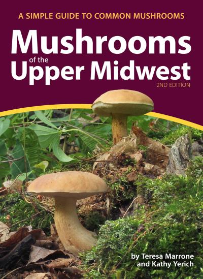 Mushrooms of the Upper Midwest
