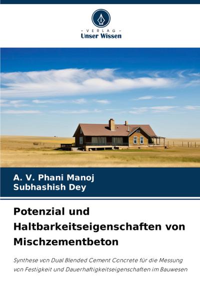 Potenzial und Haltbarkeitseigenschaften von Mischzementbeton