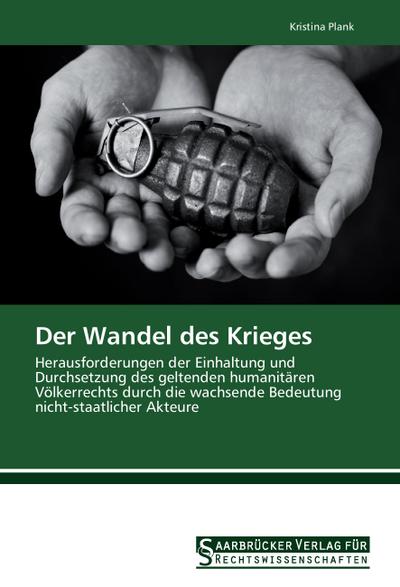 Der Wandel des Krieges