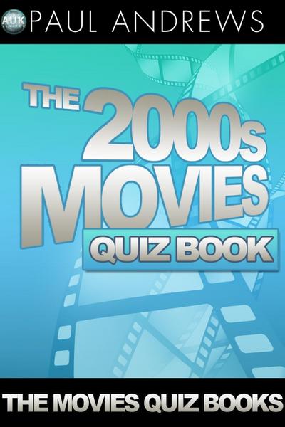 2000s Movies Quiz Book