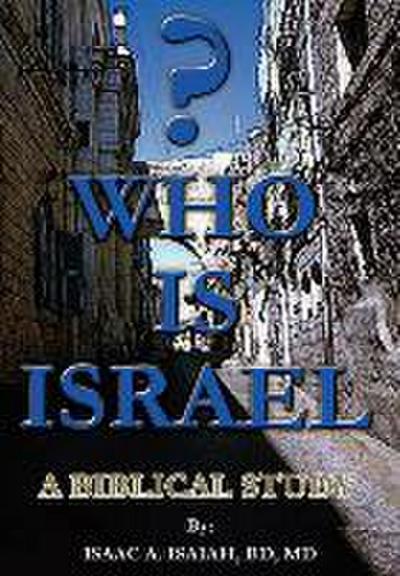 Who is Israel?