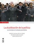 La alcaldización de la política