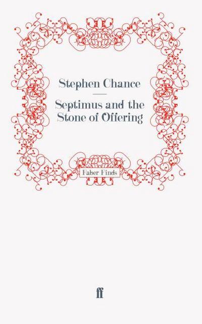 Septimus and the Stone of Offering
