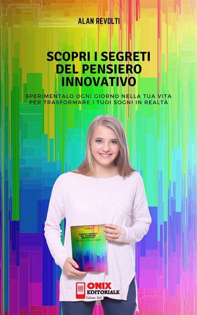Scopri i Segreti del Pensiero Innovativo