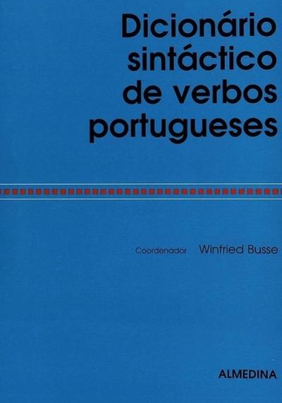 Dicionario Sintactico de Verbos Portugueses - Winfried Busse