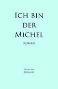 Ich bin der Michel