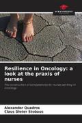 Resilience in Oncology: a look at the praxis of nurses