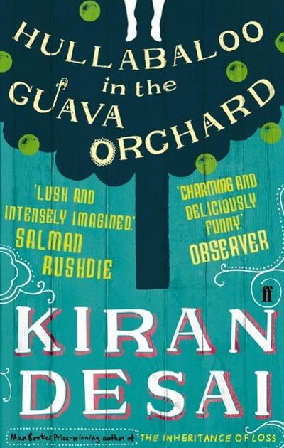 Hullabaloo in the Guava Orchard - Kiran Desai