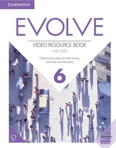 Evolve 6 (C1) - Video Resource Book with DVD