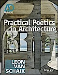 Practical Poetics in Architecture