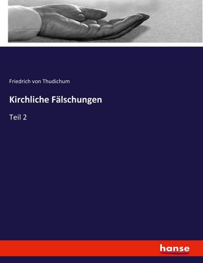 Kirchliche Fälschungen