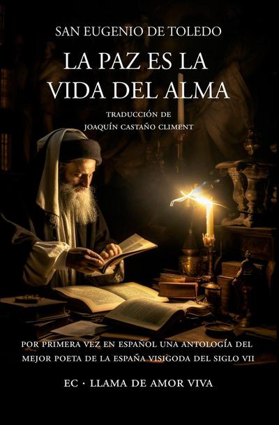 Paz es la vida del alma