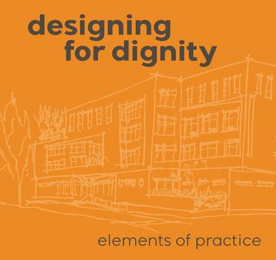 Designing for Dignity