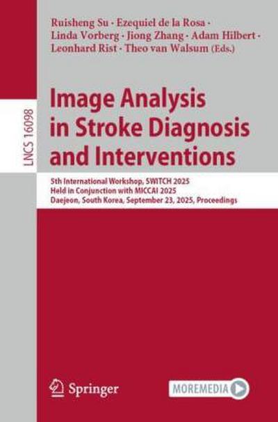 Image Analysis in Stroke Diagnosis and Interventions