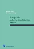 Europa als sicherheitspolitischer Akteur