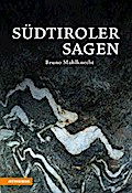 Südtiroler Sagen