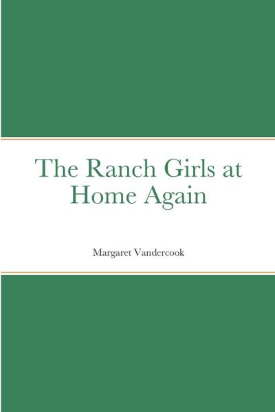 The Ranch Girls at Home Again