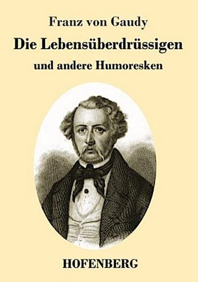 Die Lebensüberdrüssigen