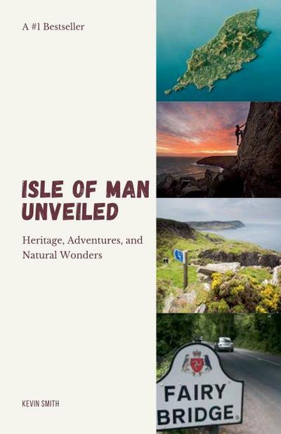 Isle of Man Unveiled