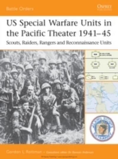 US Special Warfare Units in the Pacific Theater 1941 45
