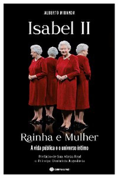 Isabel II: Rainha e Mulher