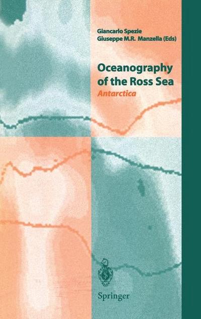 Oceanography of the Ross Sea Antarctica