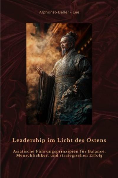 Leadership im Licht des Ostens