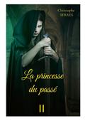 La princesse du passé