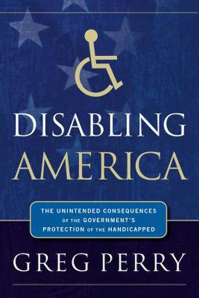 The Disabling America