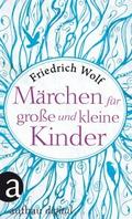 Märchen für große und kleine Kinder