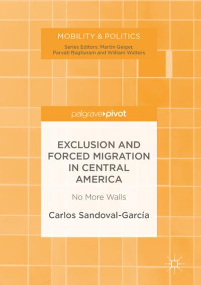 Exclusion and Forced Migration in Central America