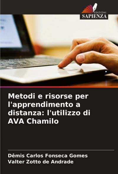 Metodi e risorse per l’apprendimento a distanza: l’utilizzo di AVA Chamilo