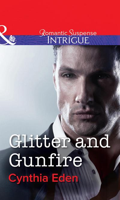 Glitter And Gunfire