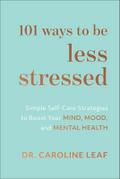 101 Ways to Be Less Stressed