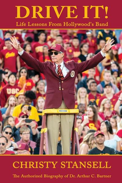 Drive It!  Life Lessons From Hollywood’s Band