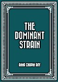 The Dominant Strain