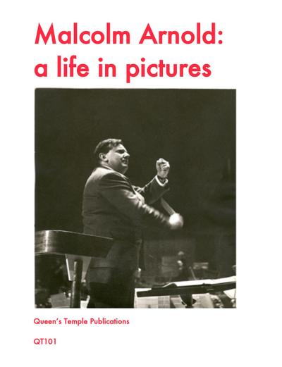 Malcolm Arnold: A Life in Pictures