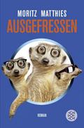 Ausgefressen