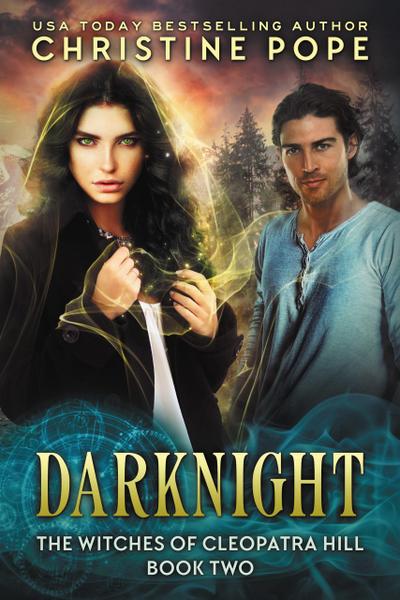 Darknight (The Witches of Cleopatra Hill, #2)