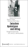 Zwischen Apokalypse und Alltag