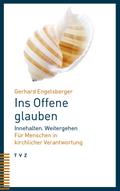 Ins Offene glauben