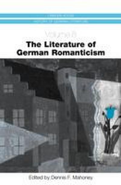 The Literature of German Romanticism