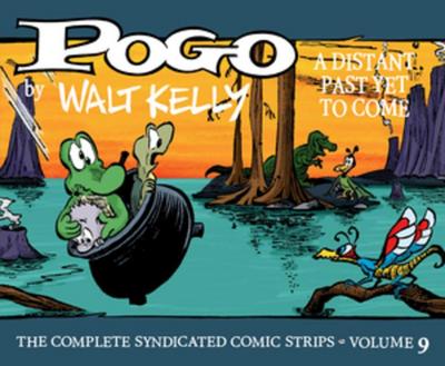 Pogo the Complete Syndicated Comic Strips: Volume 9