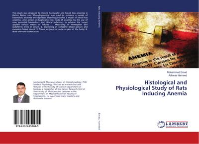 Histological and Physiological Study of Rats Inducing Anemia