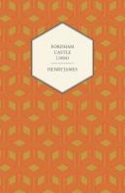 Fordham Castle (1904)