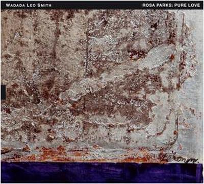 Rosa Parks: Pure Love. An Oratorio Of...