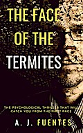The Face of the Termites