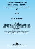 Das Selbstbestimmungsrecht der römisch-katholische